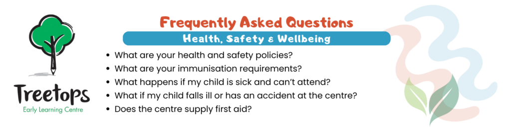Frequently Asked Questions About Childcare Centres In Botany and Pukekohe - Health & Safety