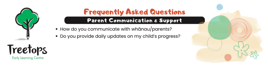 Frequently Asked Questions About Childcare Centres In Botany and Pukekohe - Parent Communication and Support